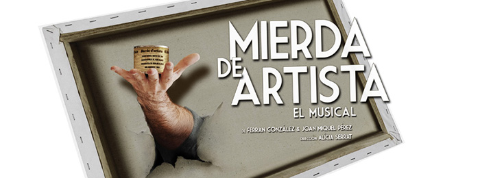 MIERDA DE ARTISTA, EL MUSICAL MIERDA DE ARTISTA, EL MUSICAL